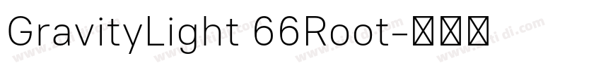 GravityLight 66Root字体转换